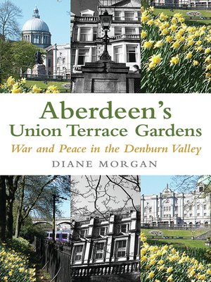cover image of Aberdeen's Union Terrace Gardens